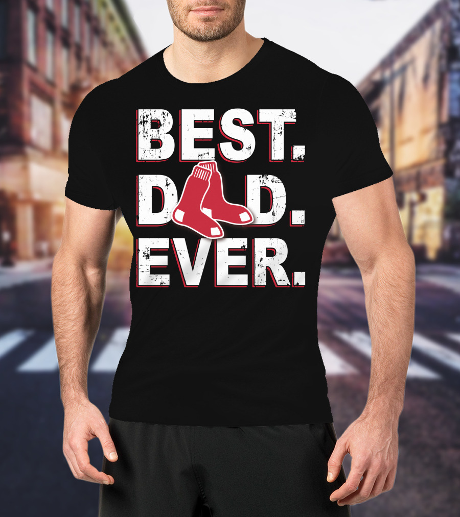 Best Dad Ever Red Socks Baseball Team Inspired T-Shirt