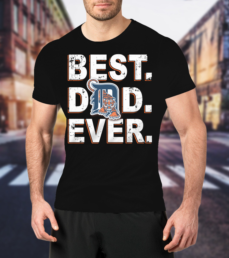 Best Dad Ever Detroit Tigers T-Shirt