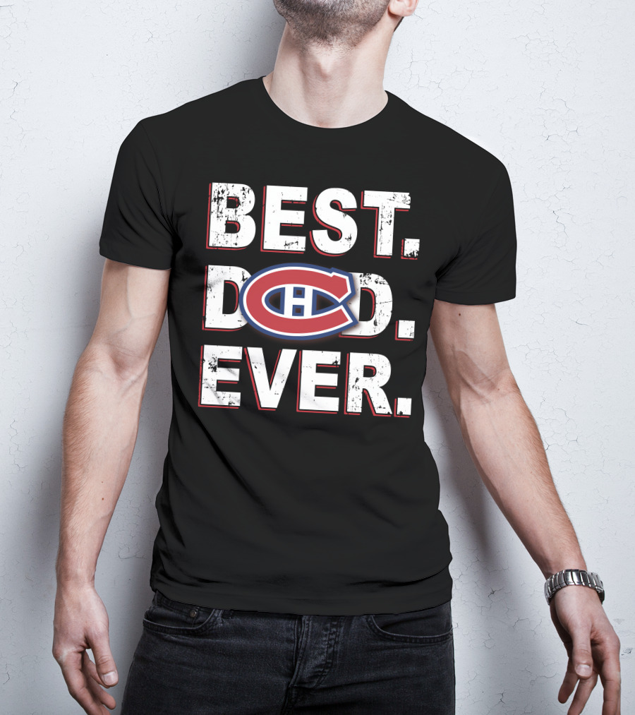 Best Dad Ever Montreal Canadiens T-Shirt