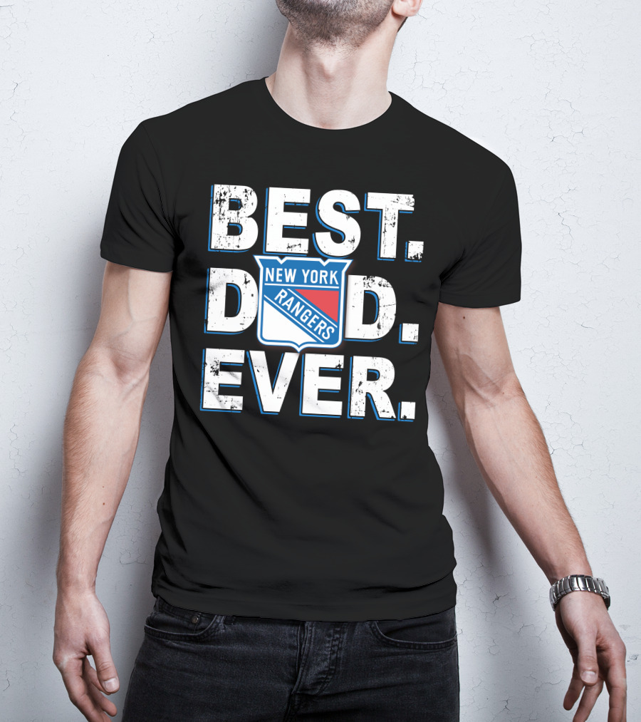 Best Dad Ever New York Rangers T-Shirt