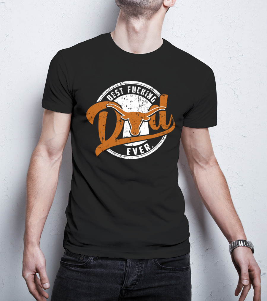 Best Dad Ever Longhorns T-Shirt