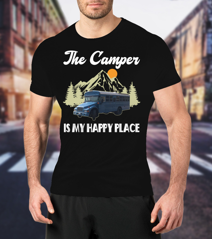 The Camper Skoolie Is My Happy Place Mountain Adventure T-Shirt