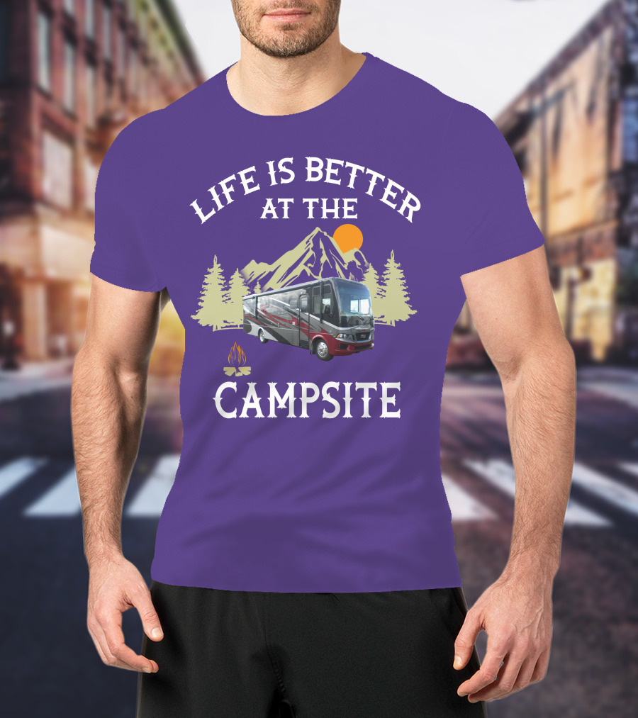 Life Is Better At The Campsite Region 5 Newmar Kountry Klub T-Shirt