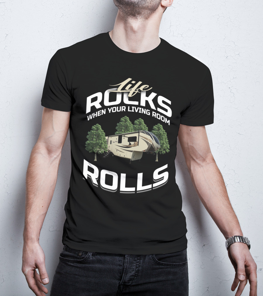 Grand Design Solitude 377MBS Life Rocks When Your Living Room Rolls T-Shirt