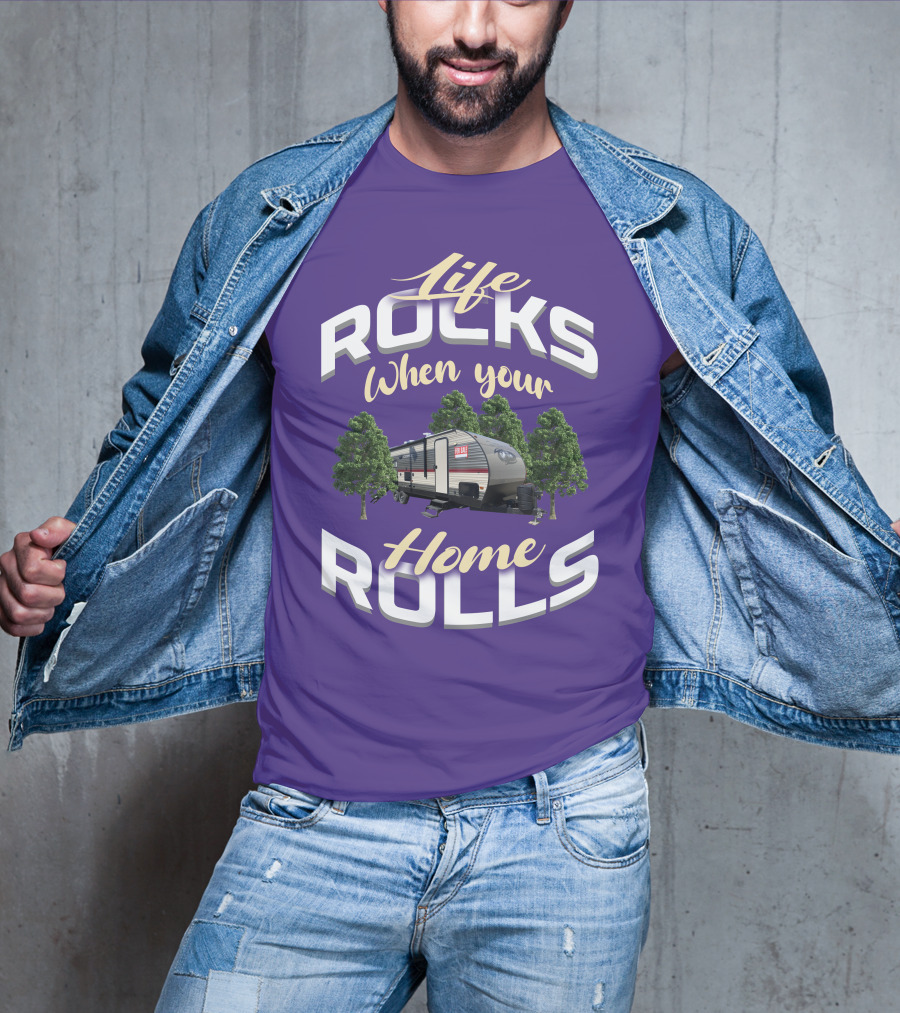 Life Rocks When Your Home Rolls Forest River Private T-Shirt