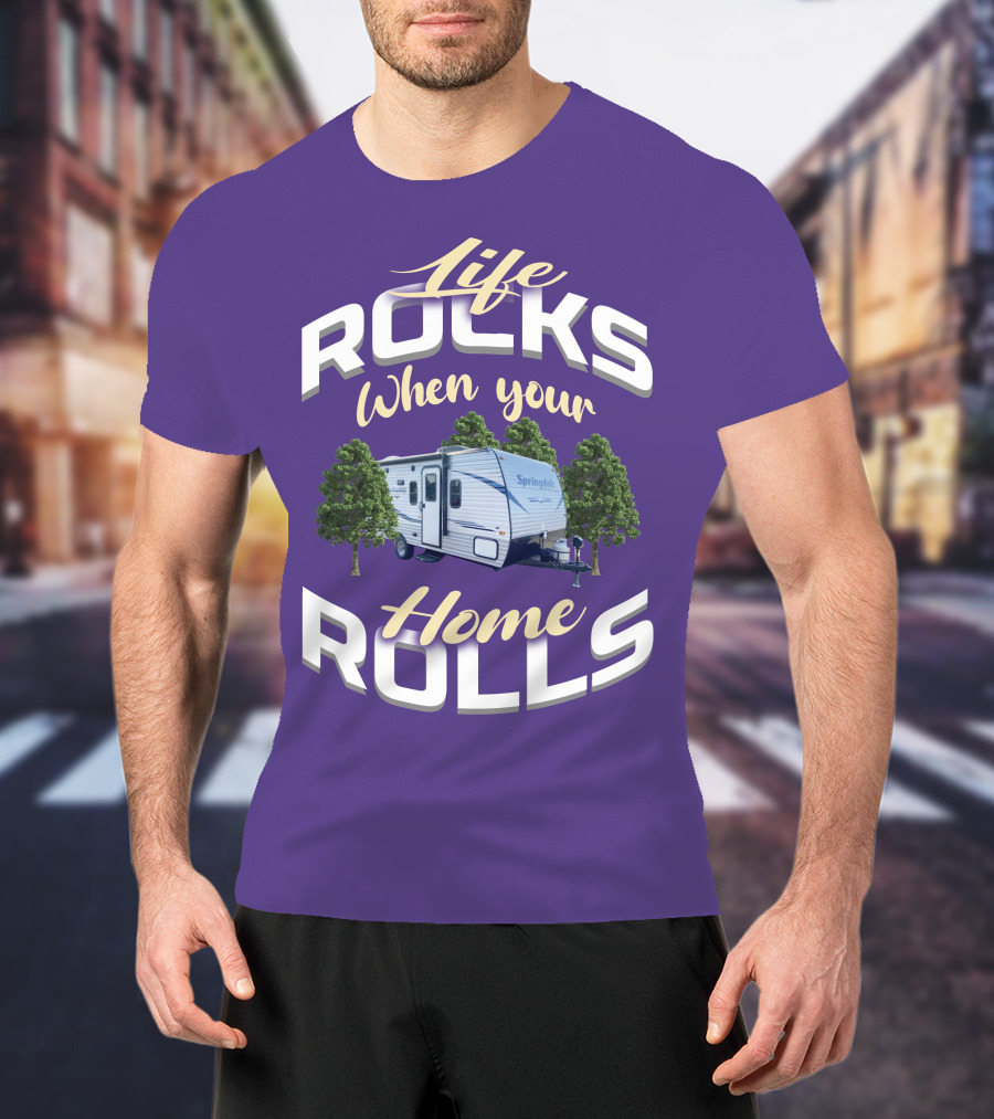 Life Rocks When Your Home Rolls Keystone RV Trailers T-Shirt
