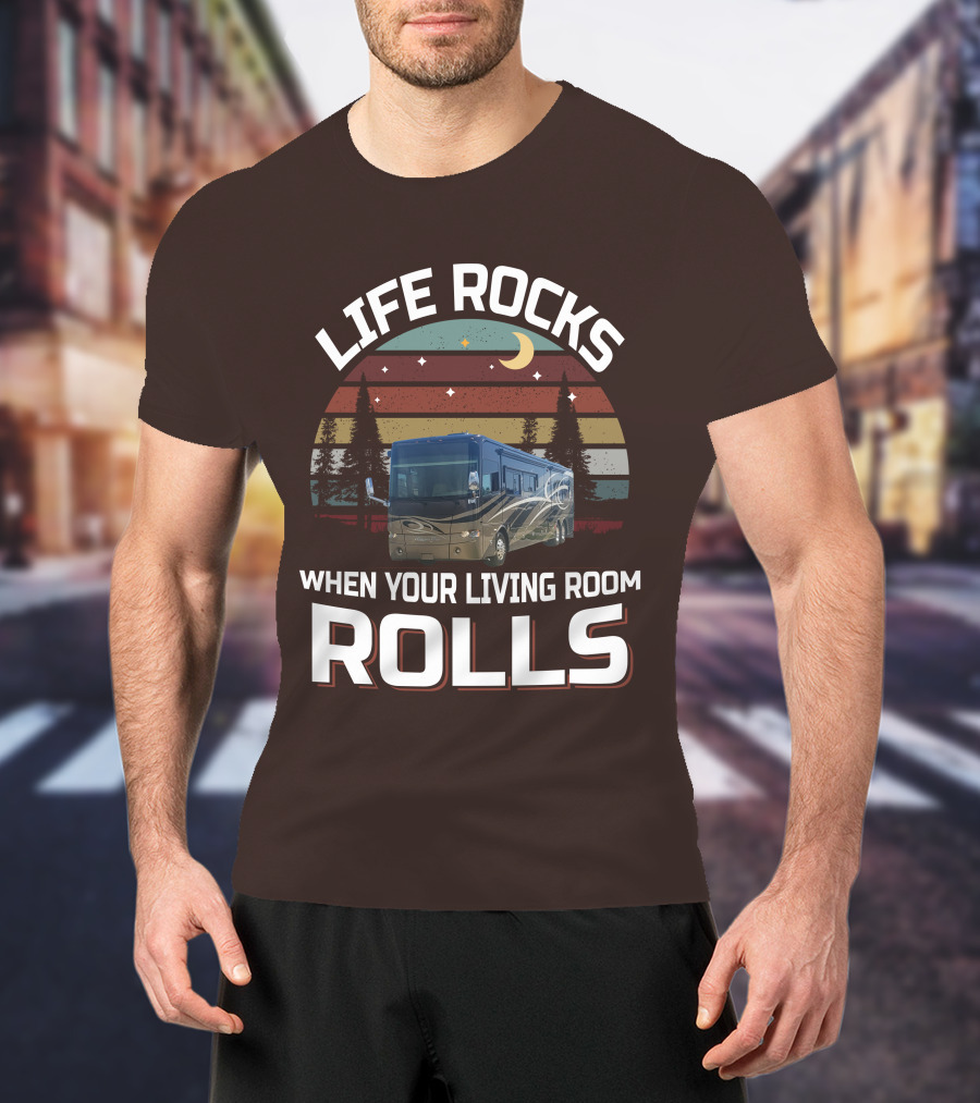 Life Rocks When Your Living Room Rolls Tiffin Motorhomes Allegro Bus T-Shirt