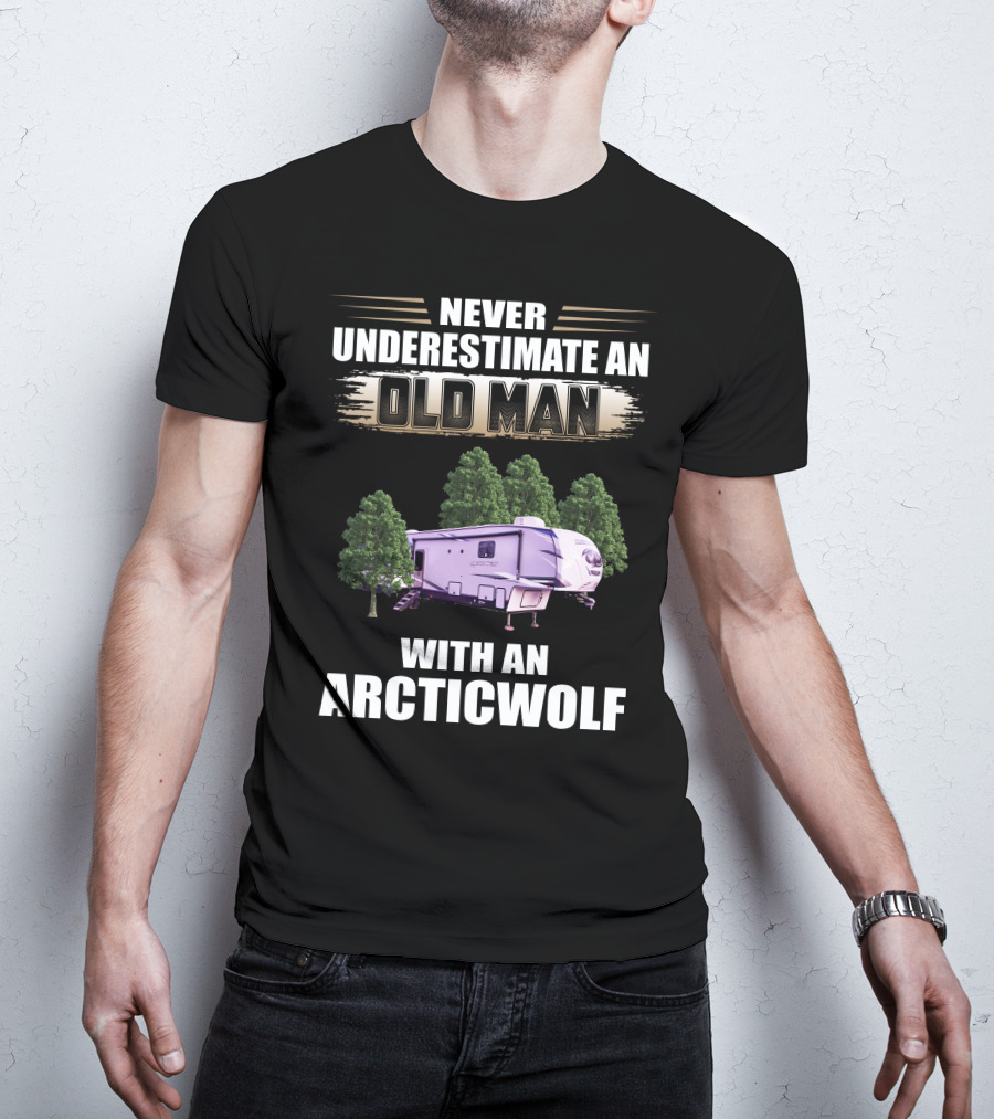 Never Underestimate An Old Man With An Arctic Wolf 3660Suite T-Shirt