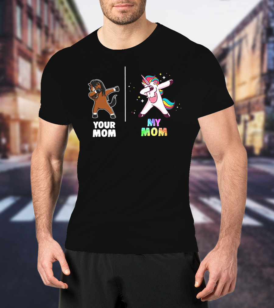 Your Mom Dabbing Horse Versus My Mom Dabbing Unicorn Rainbow T-Shirt