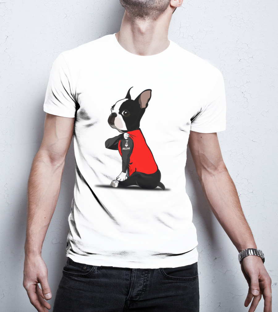 Boston Terrier I Love Mom T-Shirt