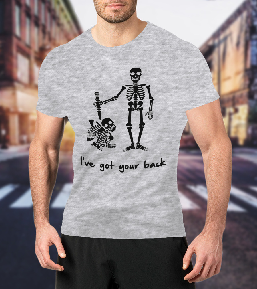 Skeleton I've Got Your Back Humorous Skeletons Carrying Each Other T-Shirt