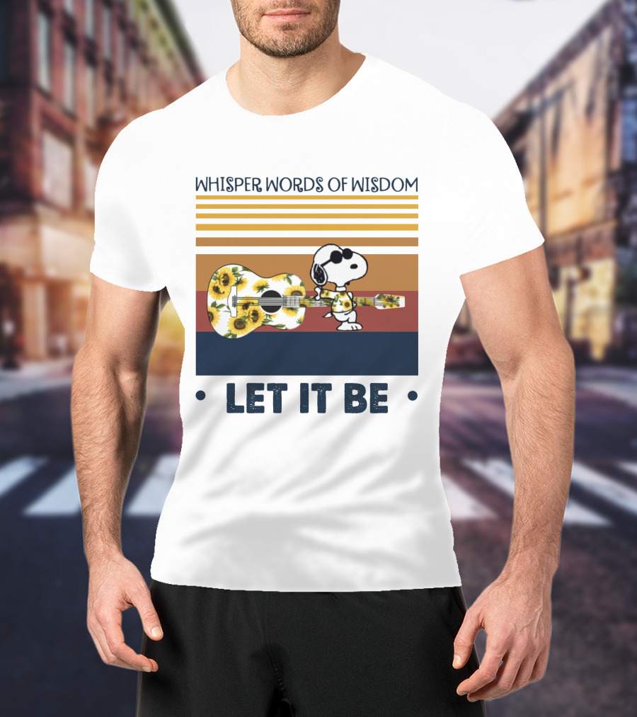 Snoopy Whisper Words Of Wisdom Let It Be Guitar Sunflowers T-Shirt