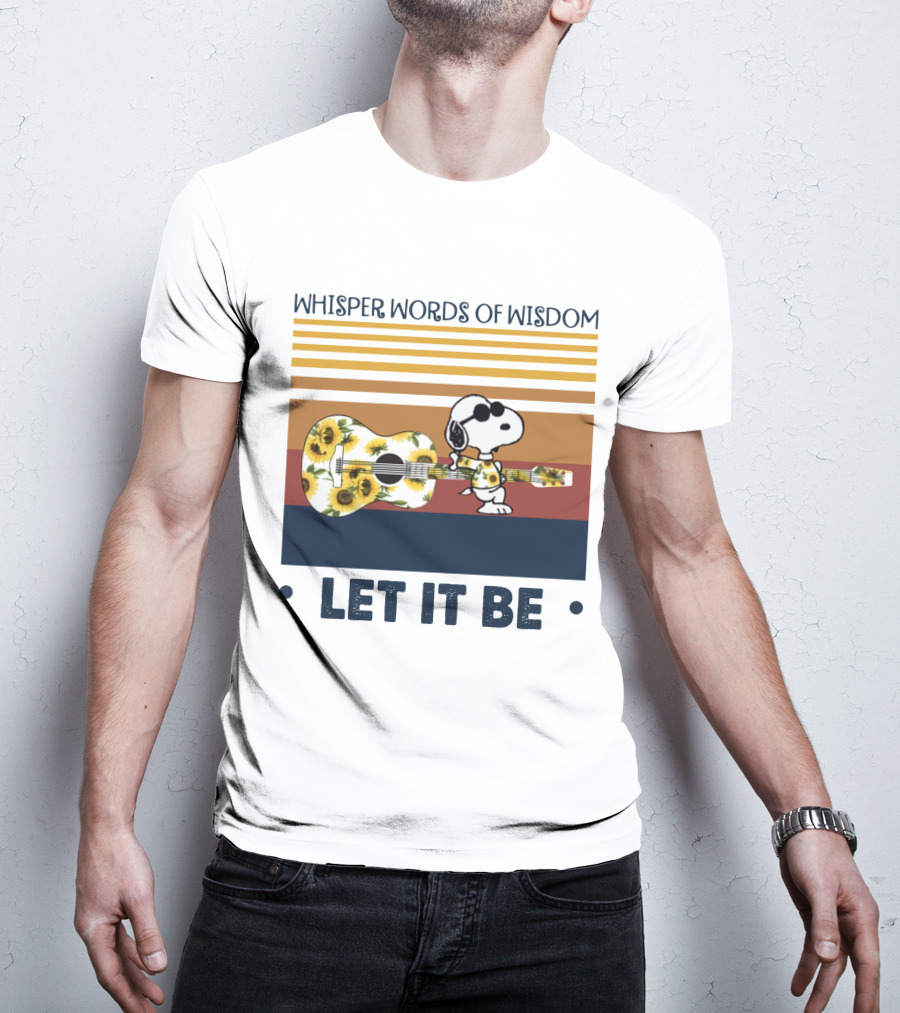 Snoopy Whisper Words Of Wisdom Let It Be Guitar Sunflowers T-Shirt