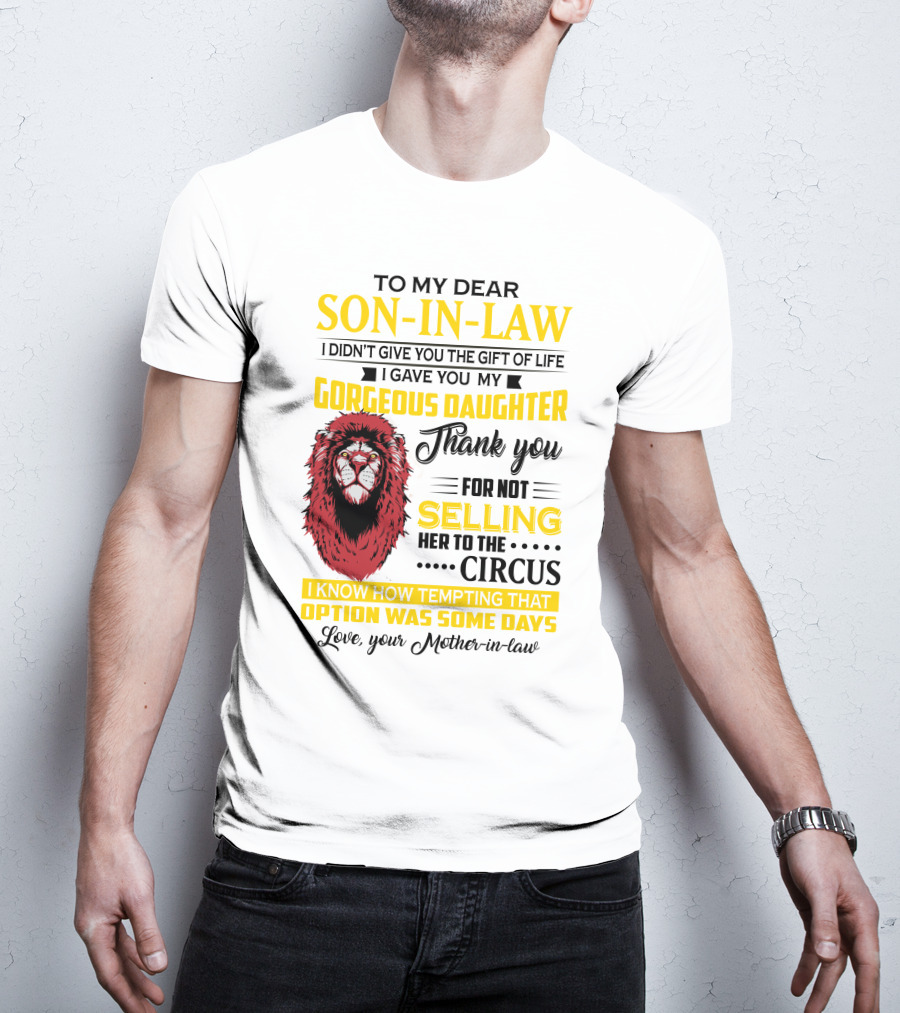 To My Dear Son-In-Law Thank You Lion Mother-In-Law Message T-Shirt