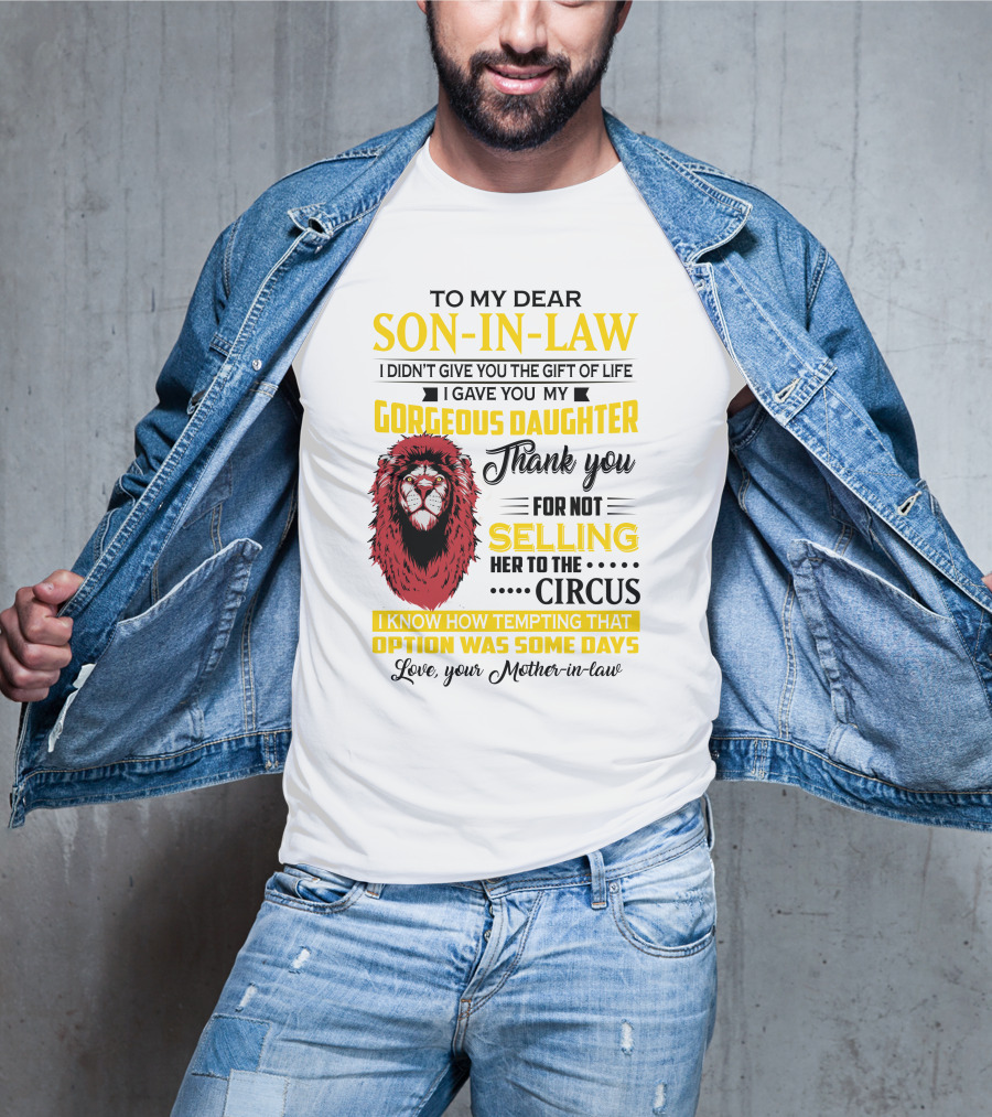 To My Dear Son-In-Law Thank You Lion Mother-In-Law Message T-Shirt