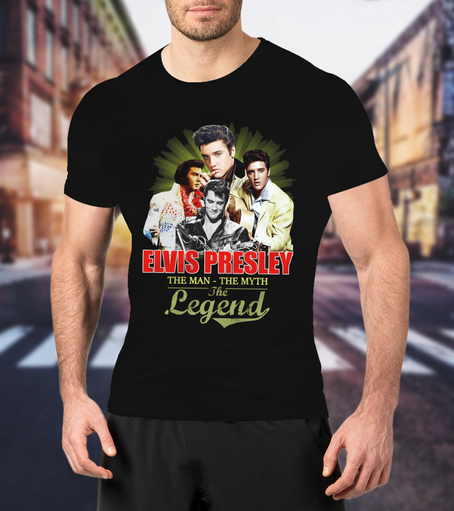 Elvis Presley The Man The Myth The Legend T-Shirt