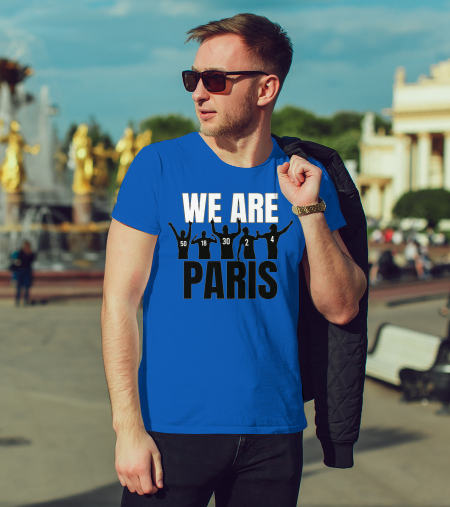 We Are Paris 50 18 30 2 4 T-Shirt
