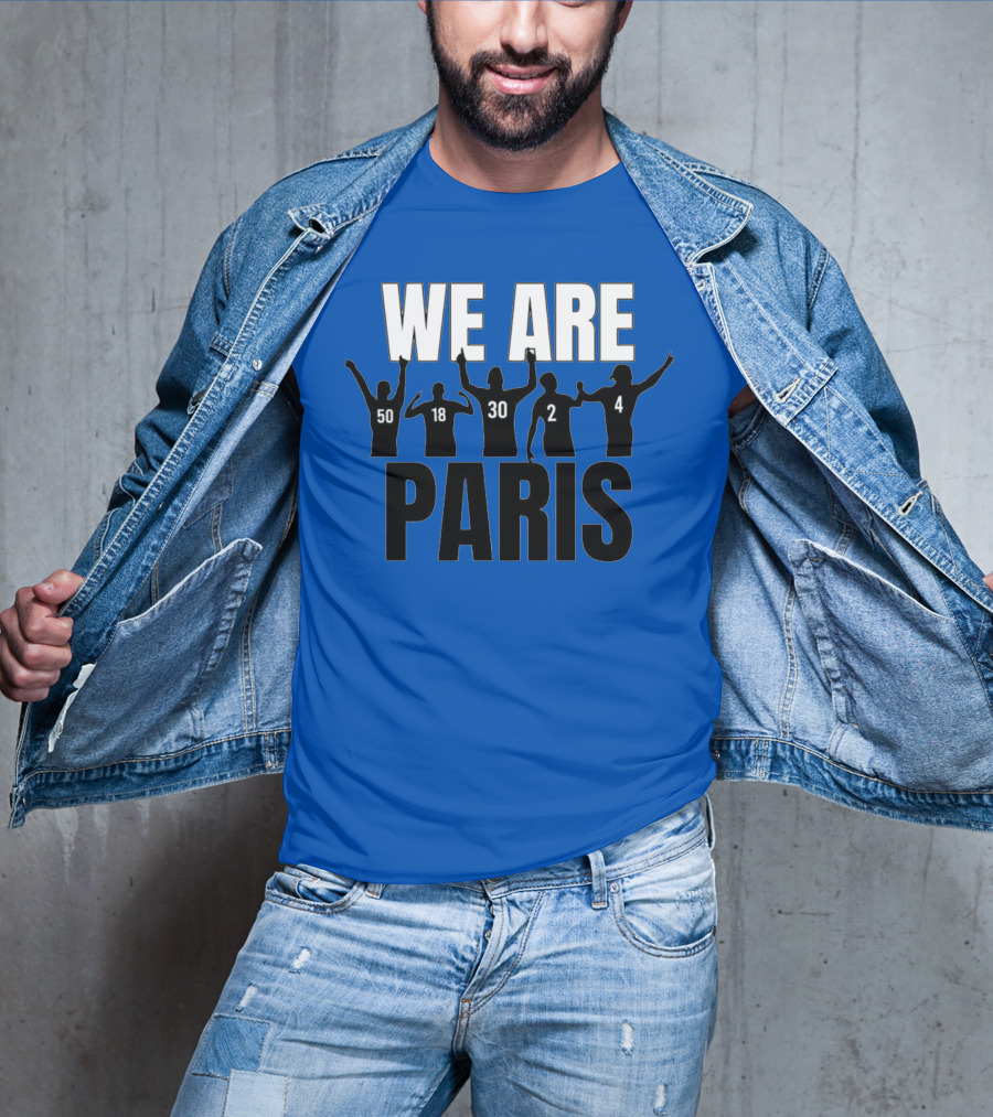 We Are Paris 50 18 30 2 4 T-Shirt