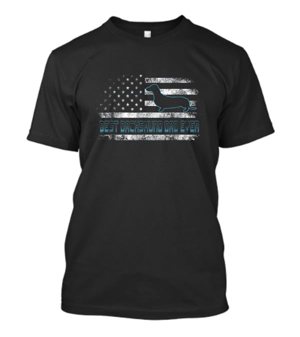 Best Dachshund Dad Ever Patriotic American Flag Dog Lovers Gift T-Shirt