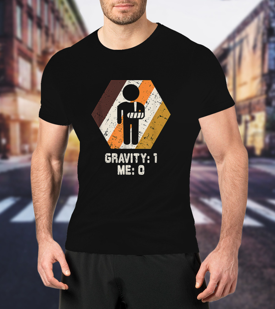 Gravity: 1 Me: 0 Broken Arm Injury Humorous Get Well Soon T-Shirt