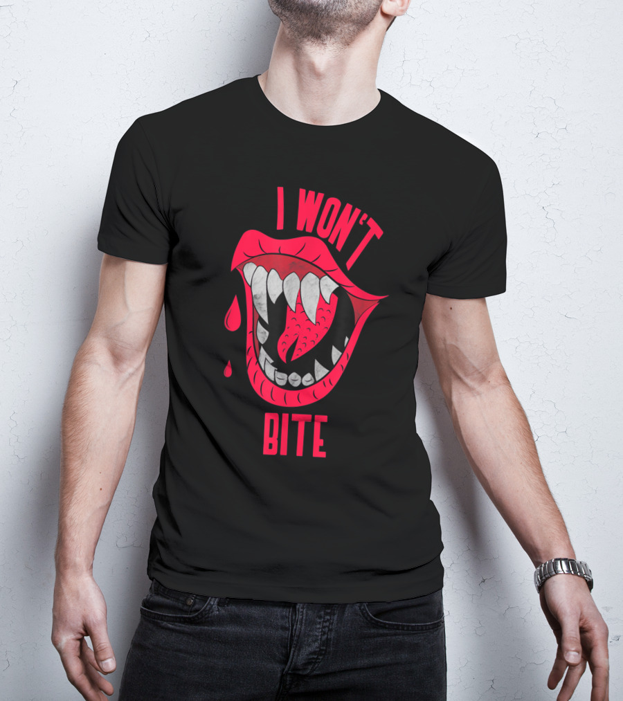 I Won't Bite Halloween Red Lips With Fangs And Blood Drops Scary Appeal T-Shirt