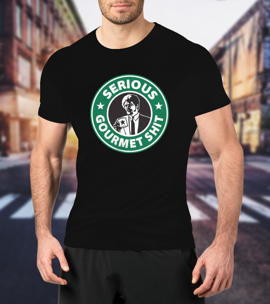 Jules Winnfield Serious Gourmet Coffee Parody Starbucks T-Shirt