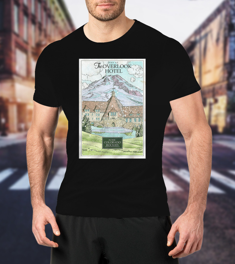 Stay At The Overlook Hotel In The Colorado Rockies Snowy Mountain T-Shirt