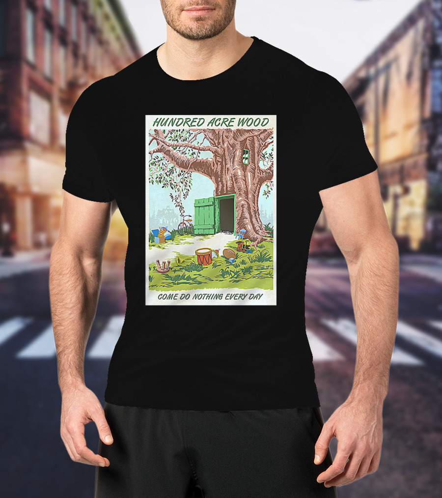 Hundred Acre Wood Come Do Nothing Every Day Vintage Tree Scene T-Shirt