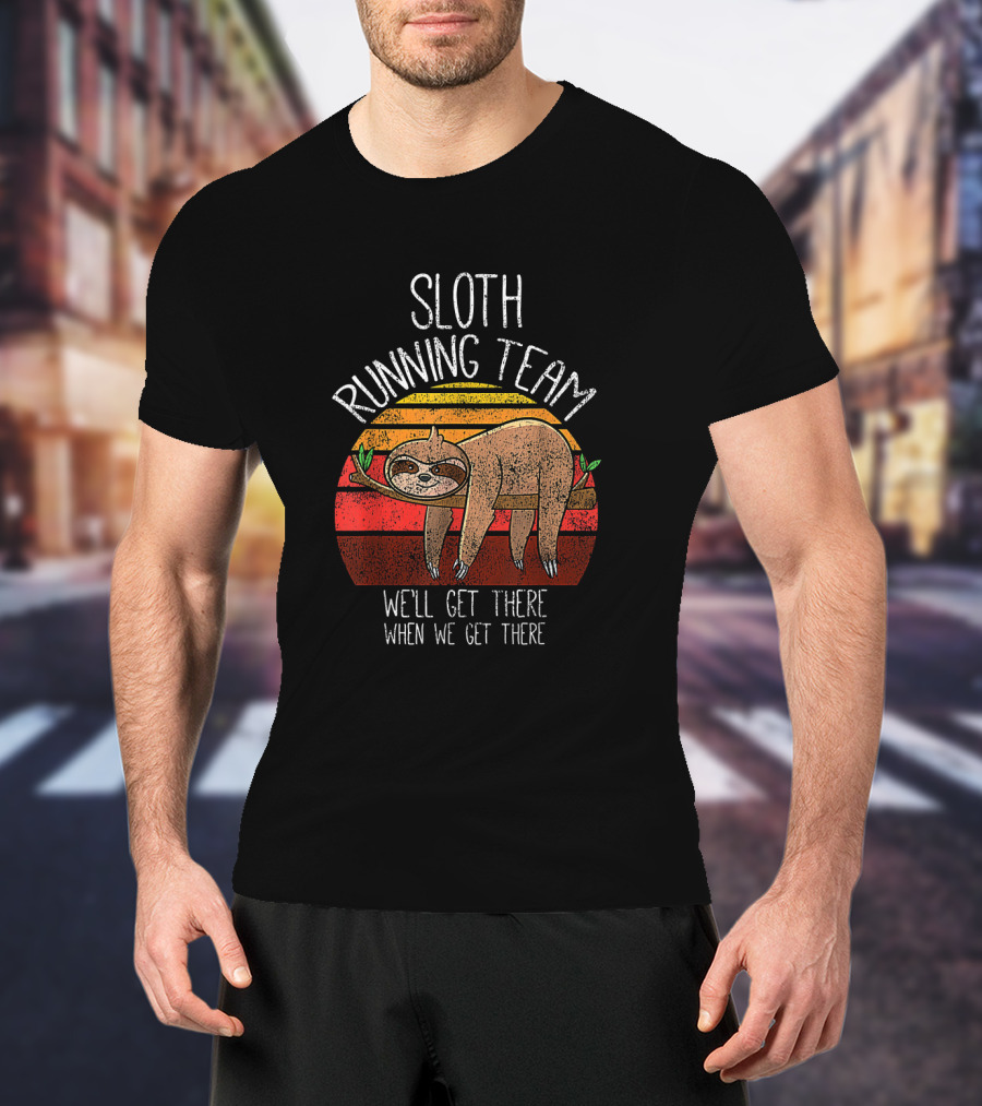 Funny Sloth Running Team Vintage Kids We'll Get There When We Get There T-Shirt