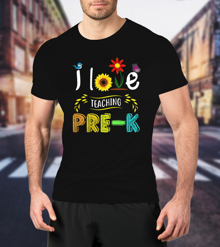 Teaching Pre-K With Love Sunflower Flower Bird Butterfly T-Shirt