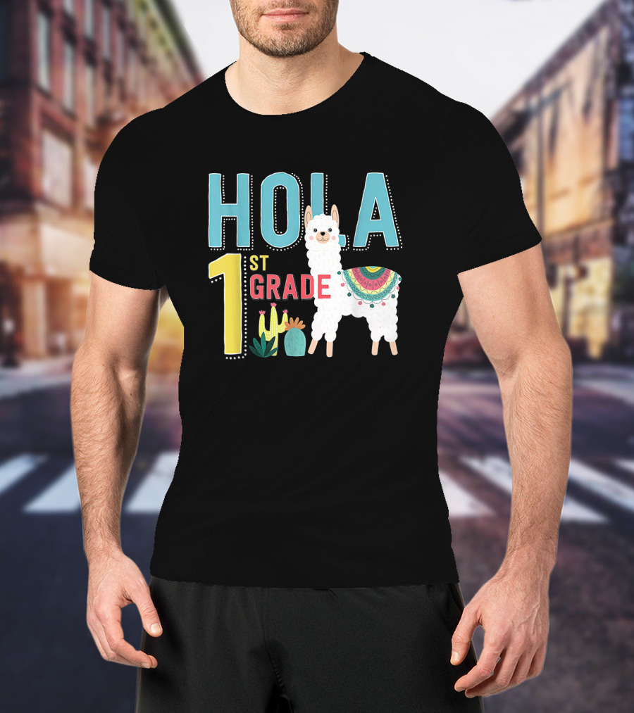 HOLA First Grade Llama Cactus Theme Educational ESL Teachers T-Shirt