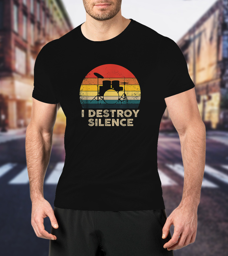 Vintage Drum Set Silhouette I Destroy Silence Drummer Retro Sunset Stripes T-Shirt
