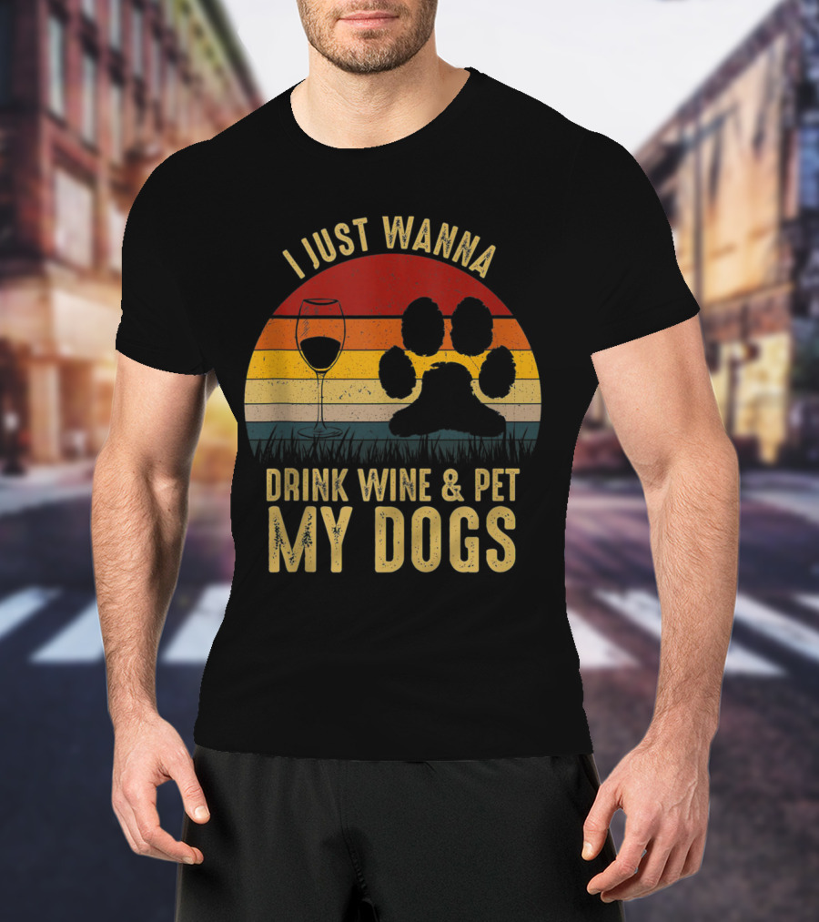 I Just Wanna Drink Wine And Pet My Dogs Retro Paw Print And Wine Glass Vintage Stripes T-Shirt