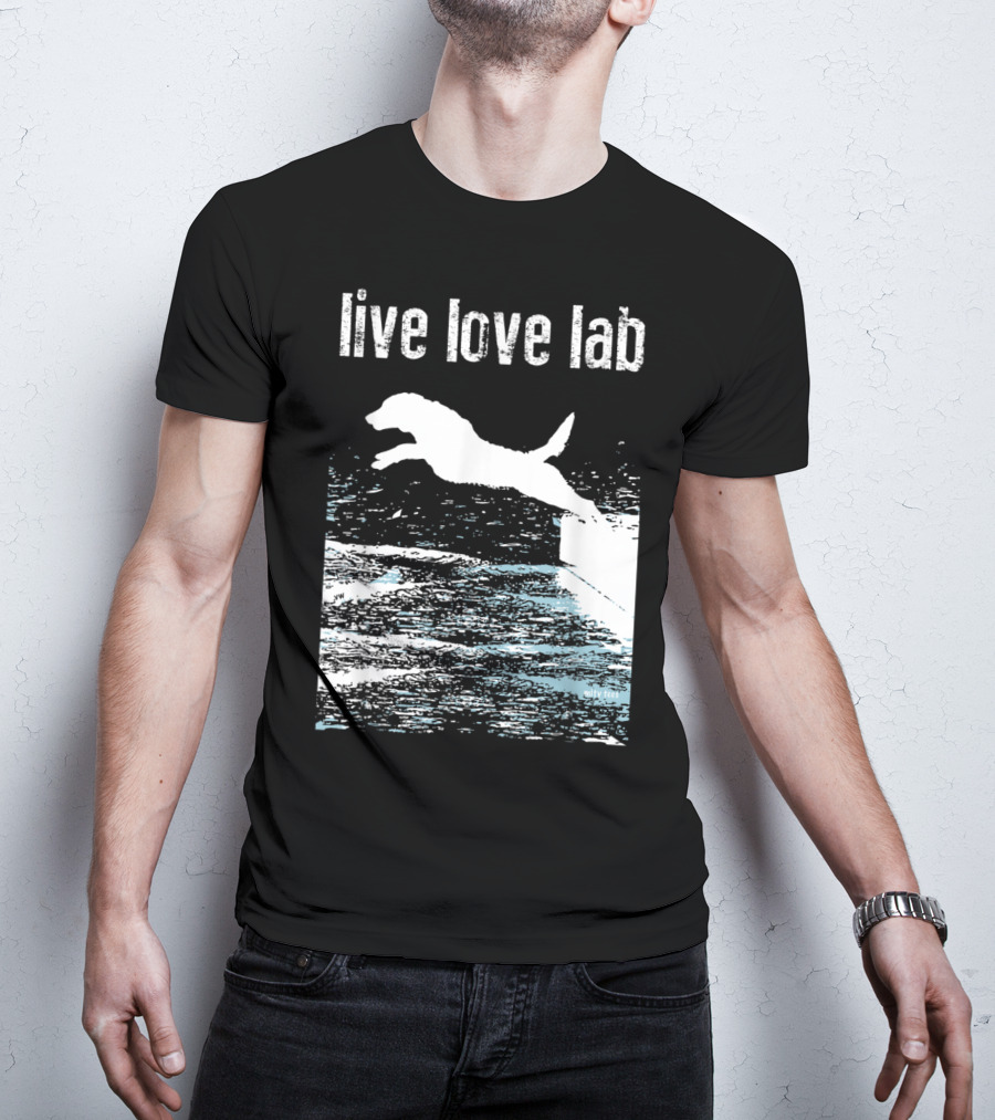 Live Love Lab Labrador Retriever Jumping Water T-Shirt