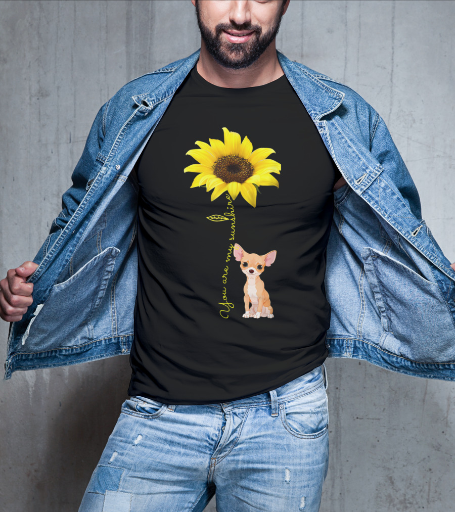 You Are My Sunshine Sunflower Cute Chihuahua Dog Mom Mother's Day T-Shirt