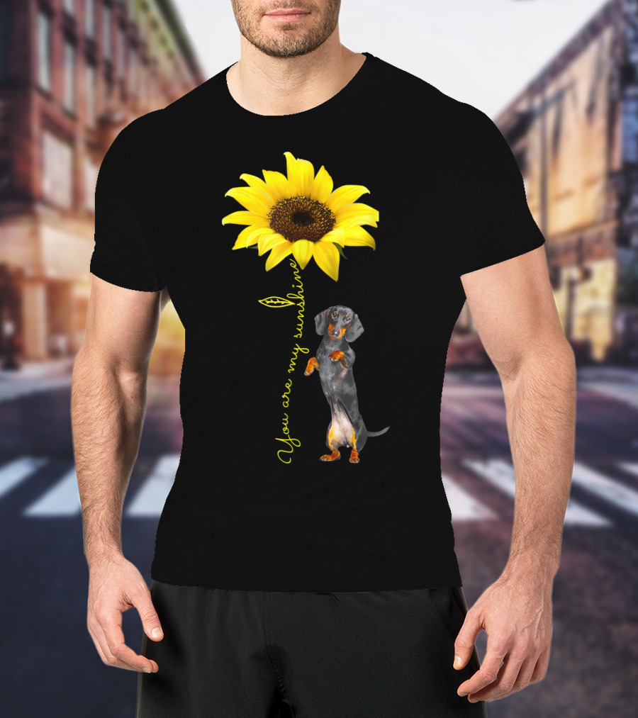 You Are My Sunshine Dachshund Doxie Mom Mother Day Sunflower T-Shirt