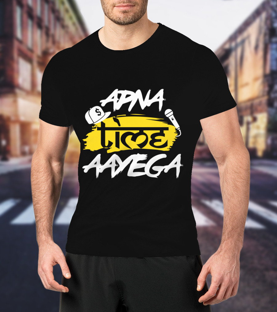Apna Time Aayega Hip-Hop Cap And Microphone Desi T-Shirt