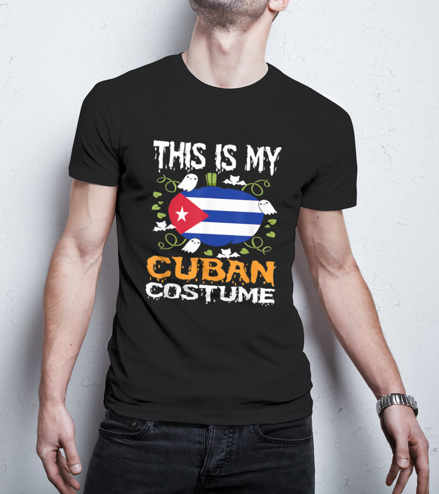 This Is My Cuban Costume Funny Flag Halloween Cuba T-Shirt