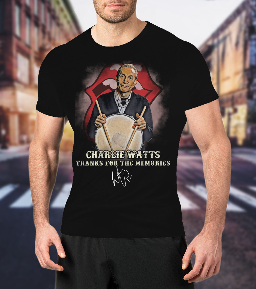 Charlie Watts Thanks For The Memories T-Shirt