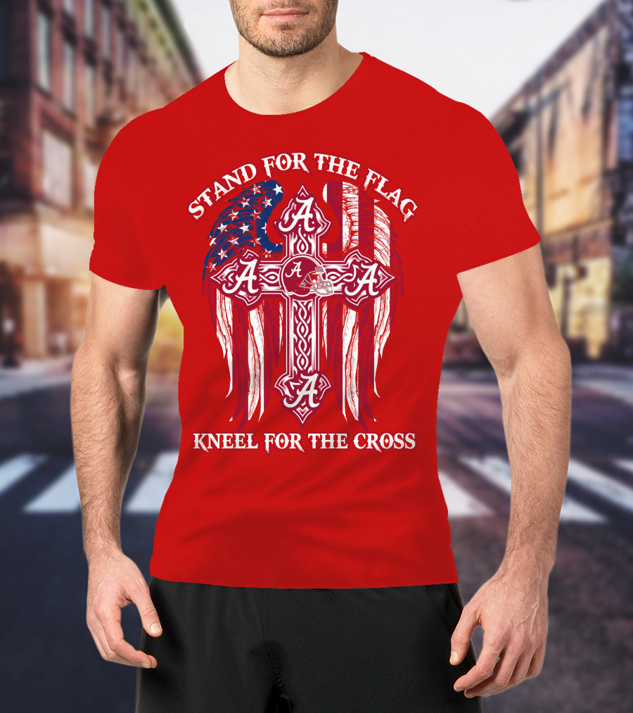 Stand For The Flag Kneel For The Cross Alabama A T-Shirt