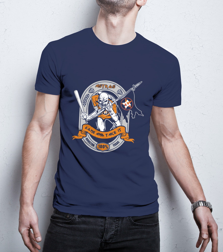 Astros Come And Take It Houston 100% Texas T-Shirt