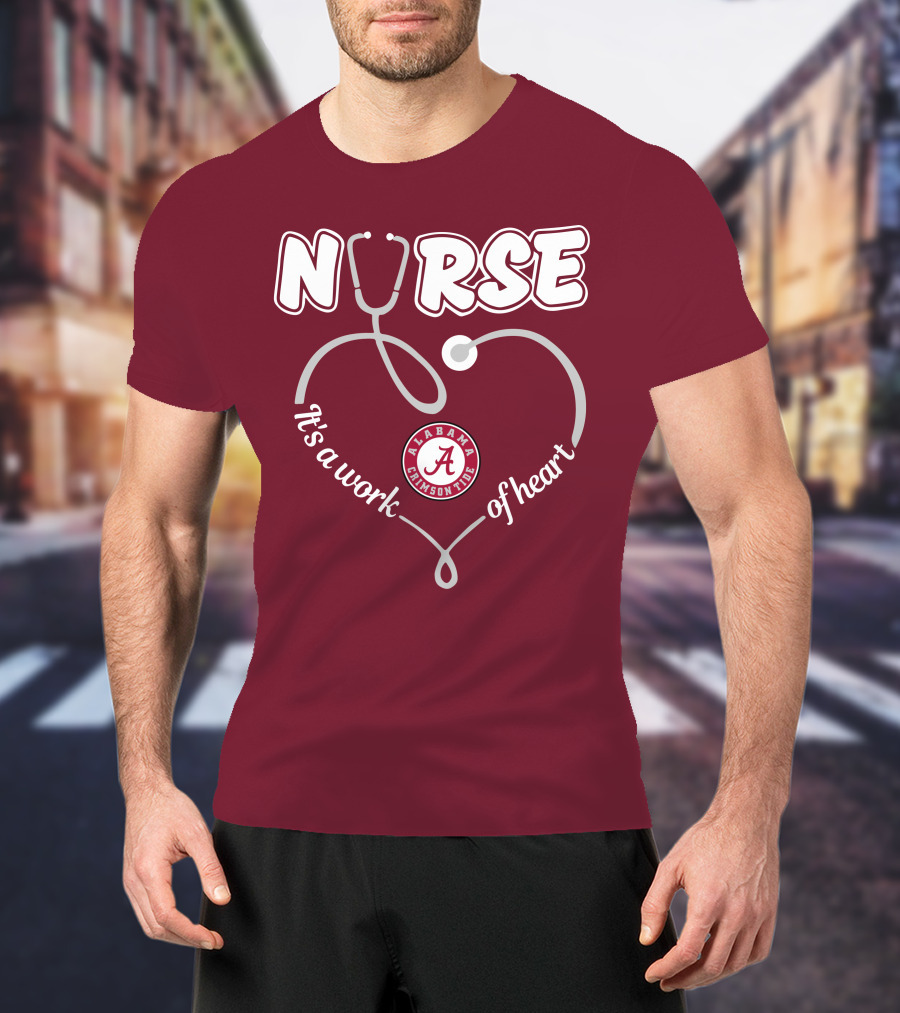 Nurse It's A Work Of Heart Alabama Crimson Tide T-Shirt
