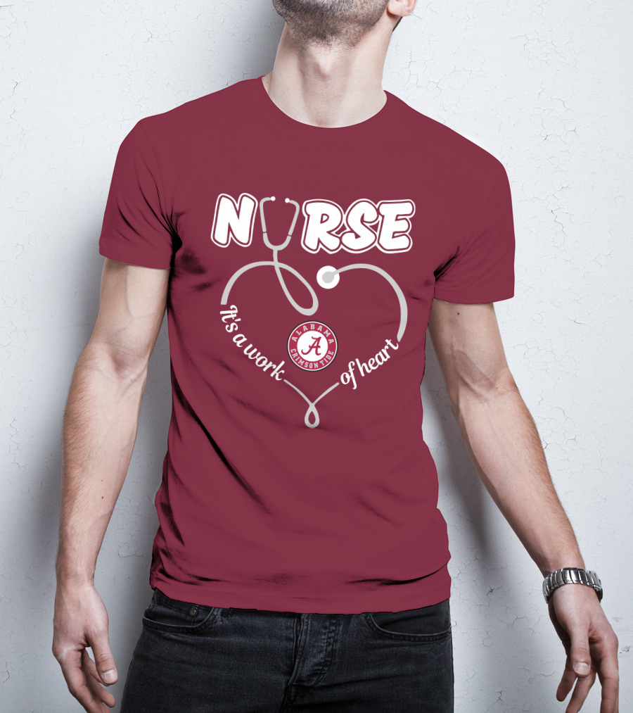 Nurse It's A Work Of Heart Alabama Crimson Tide T-Shirt