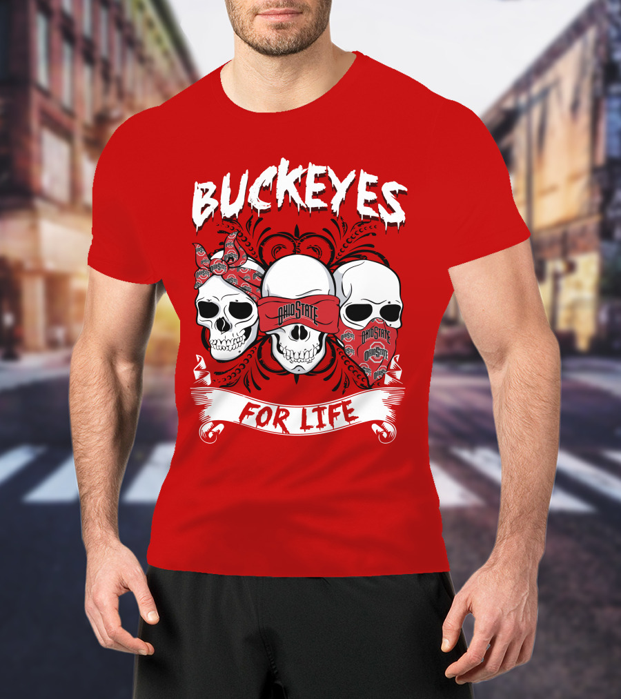 Buckeyes For Life Ohio State T-Shirt