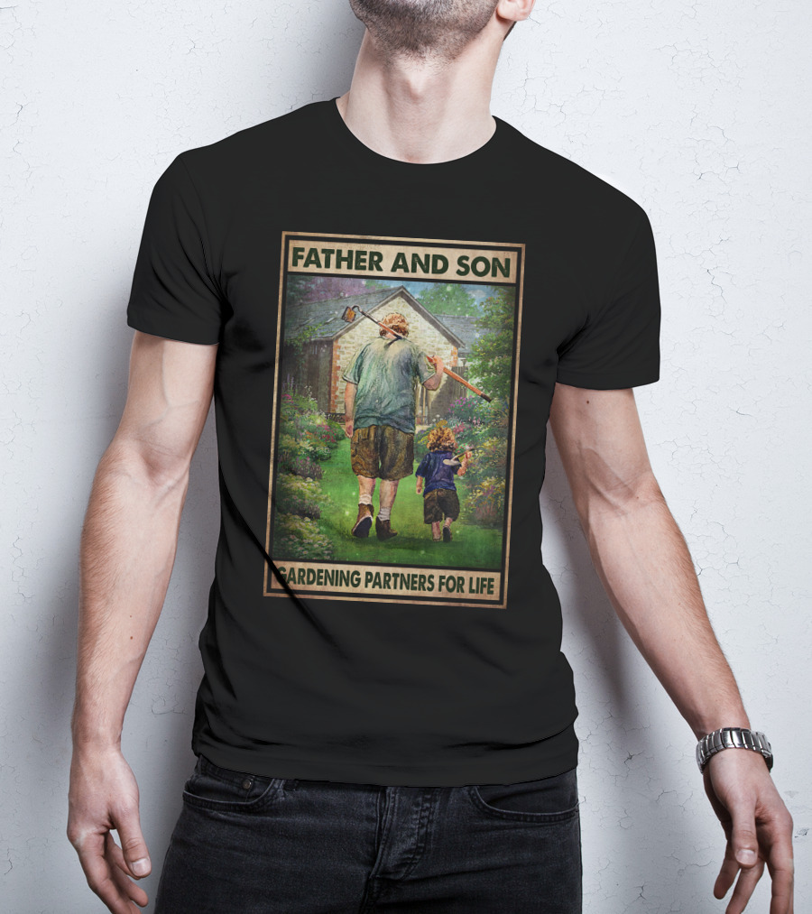 Father And Son Gardening Partners For Life T-Shirt
