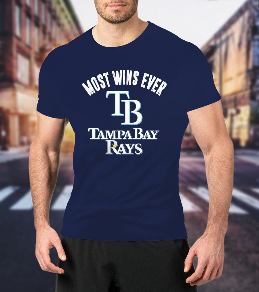 Most Wins Ever Tampa Bay Rays T-Shirt