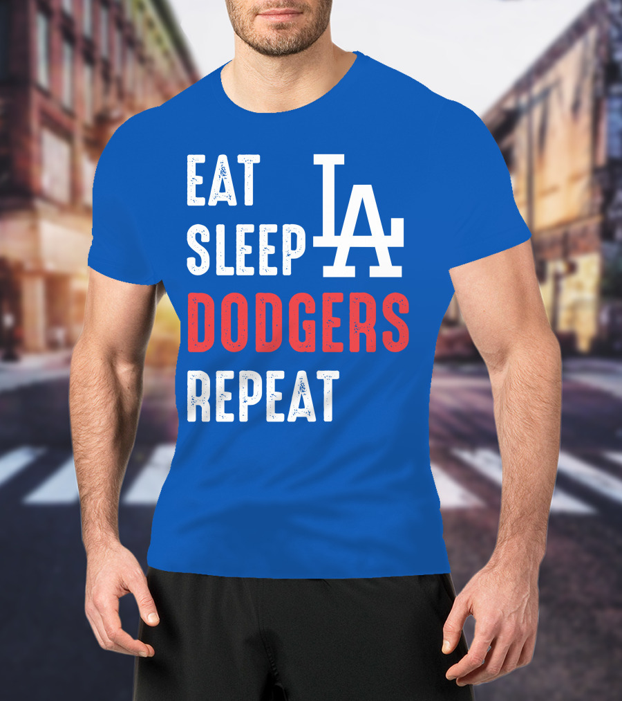 Eat Sleep Dodgers Repeat La T-Shirt
