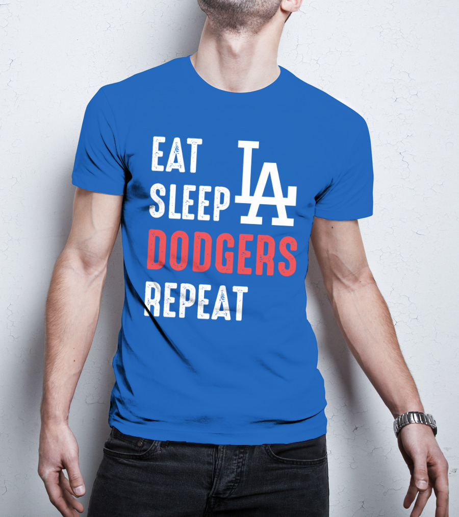 Eat Sleep Dodgers Repeat La T-Shirt