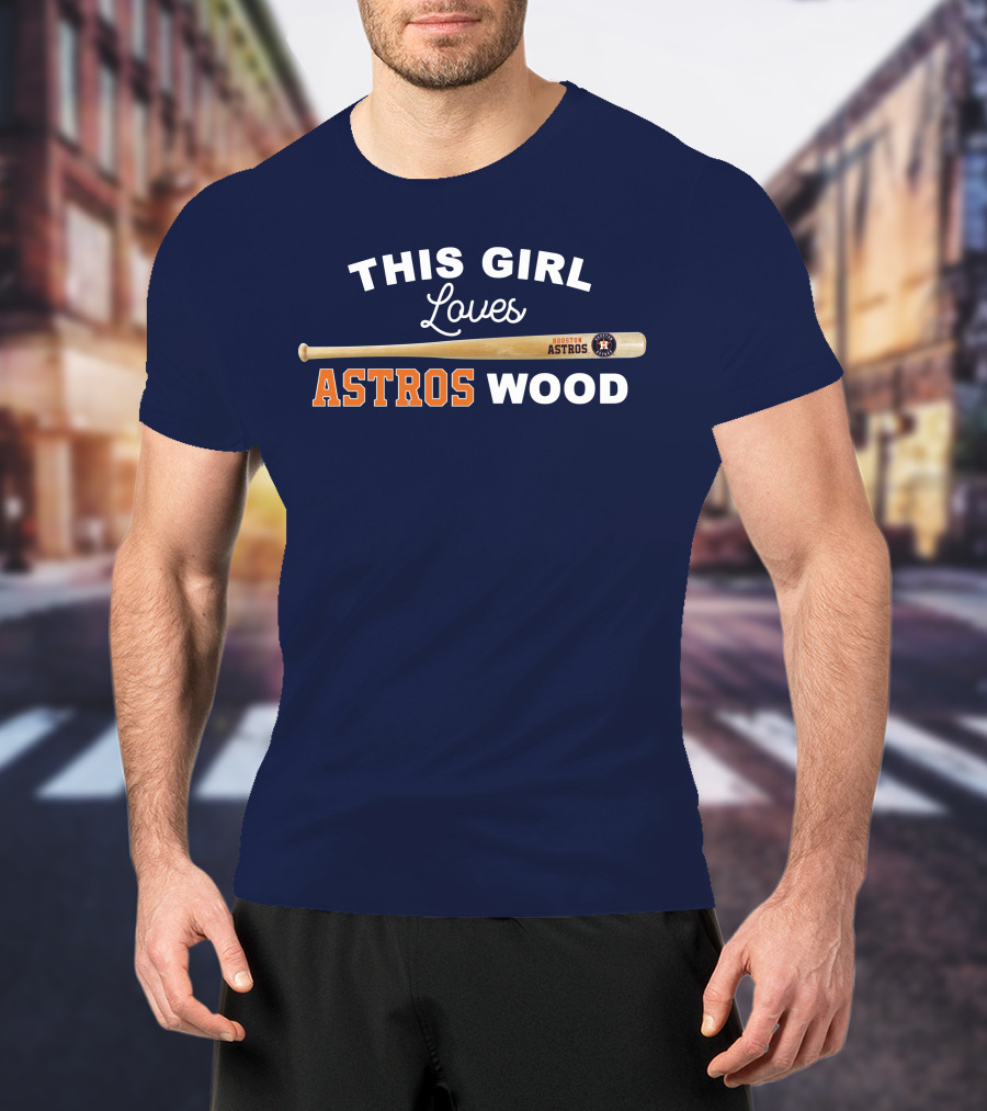 This Girl Loves Houston Astros Wood T-Shirt