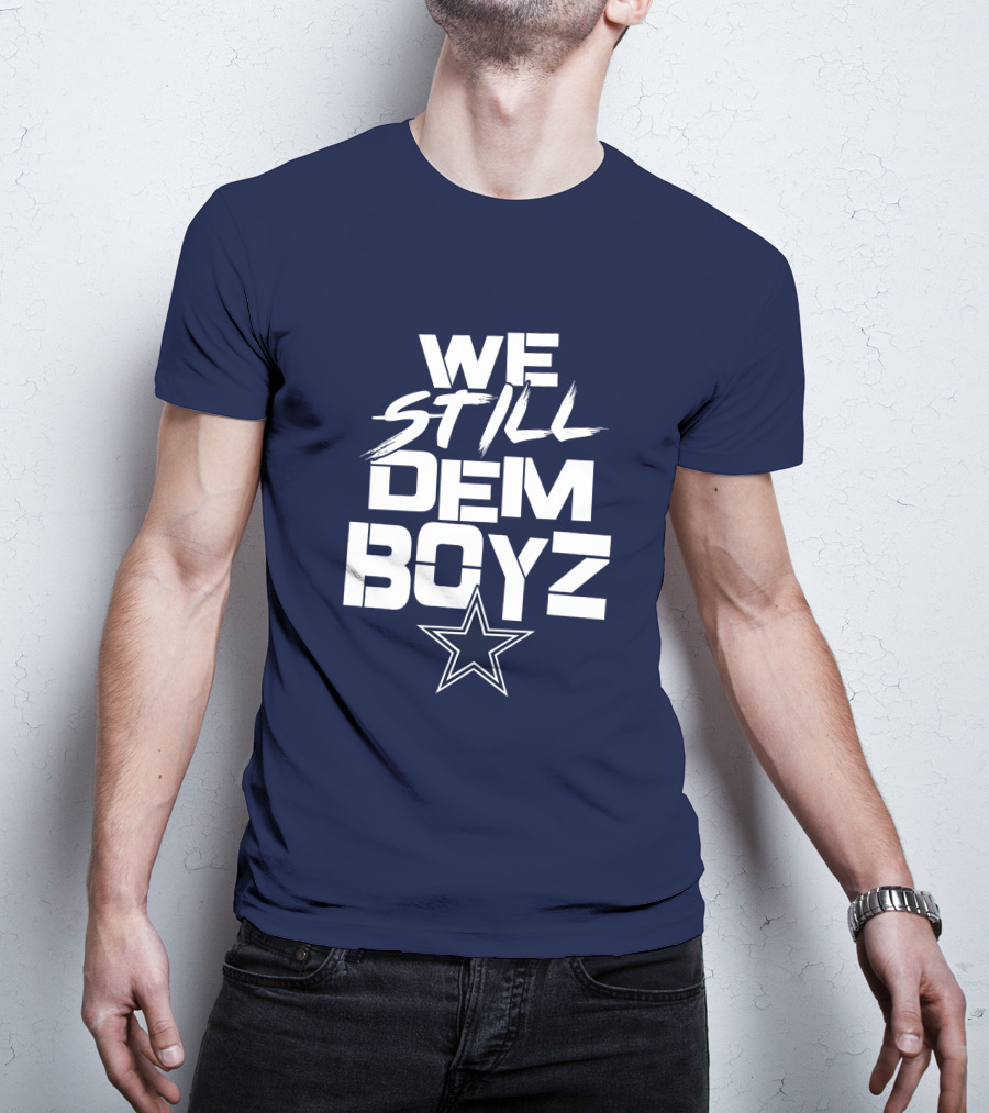 We Still Dem Boyz Star T-Shirt